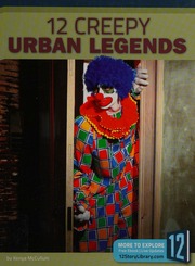 12 Creepy Urban Legends Mccullum Kenya 1972 Author