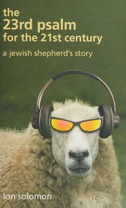 The 23rd Psalm For The 21st Century A Jewish Shepherds Story Solomon