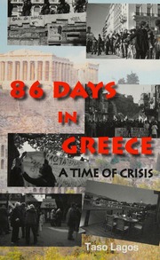 86 Days In Greece A Time Of Crisis Lagos Anastasios George