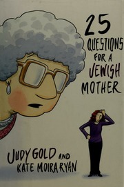 25 Questions For A Jewish Mother 1st Ed Gold Judy 1962 Ryan