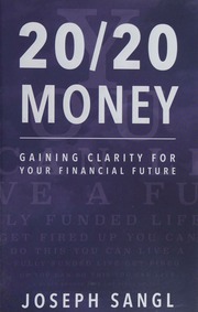 2020 Money Gaining Clarity For Your Financial Future Sangl