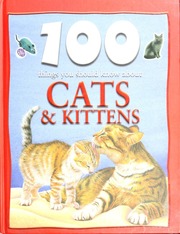 100 Things You Should Know About Cats Kittens Parker Steve