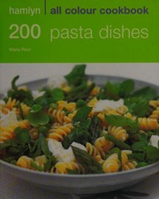 200 Pasta Dishes Ricci Maria
