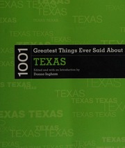 1001 Greatest Things Ever Said About Texas Ingham Donna