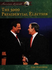 The 2000 Presidential Election None Gunderson Cory Gideon None