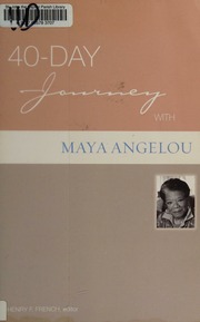 40day Journey With Maya Angelou Angelou Maya French Henry F
