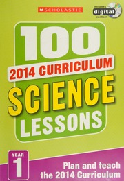 100 Science Lessons Year 1 2014 Curriculum Edition Ravenscroft