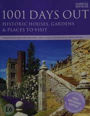 1001 Days Out Historic Houses Gardens Places To Visit 2005 Exclusive Ed Marks Spencer Plc