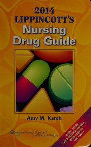 2014 Lippincotts Nursing Drug Guide Karch Amy Morrison 1949 Author