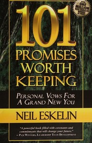 101 Promises Worth Keeping Eskelin Neil