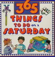 365 Things To Do On A Saturday Burton Marilee Robin Halls Kelly Milner