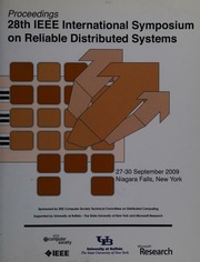 2009 28th Ieee International Symposium On Reliable Distributed Systems Srds 2009 Proceedings 2730 September 2009 Niagara Falls New York Symposium On Reliable Distributed Systems 28th 2009 Niagara Falls