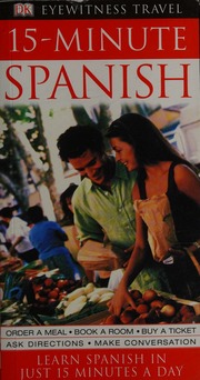 15minute Spanish Learn Spanish In Just 15 Minutes A Day 1st American Ed Bremón