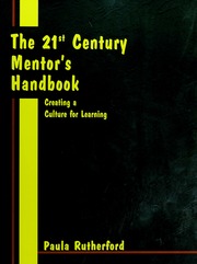 21st Century Mentors Handbook Creating A Culture For Learning None Rutherford