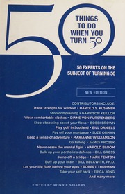 50 Things To Do When You Turn 50 50 Experts On The Subject Of Turning 50 New Ed Sellers