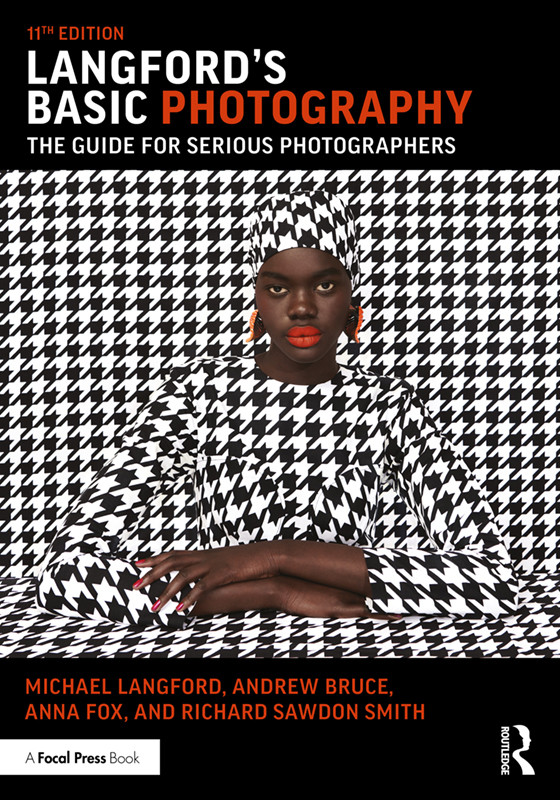 Langfords Basic Photography The Guide For Serious Photographers 11th Edition Langford