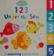 1 2 3 Under The Sea A Counting Board Book Hogan Martina Illustrator