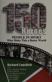 150 Heroes People In Sport Who Make This A Better World Lapchick