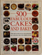 500 Fabulous Cakes And Bakes None None None