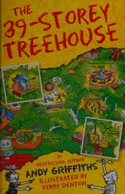 The 39storey Treehouse Griffiths Andy 1961 Author Denton Terry