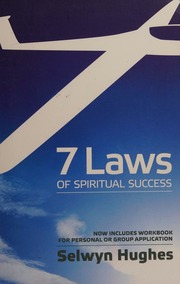 7 Laws Of Spiritual Success Hughes Selwyn Oldroyd Jennifer Applying The 7 Laws Of Spiritual Success