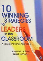 10 Winning Strategies For Leaders In The Classroom A Transformational Approach Osula
