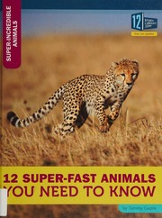 12 Superfast Animals You Need To Know Gagne Tammy Author