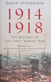 19141918 The History Of The First World War Stevenson D David