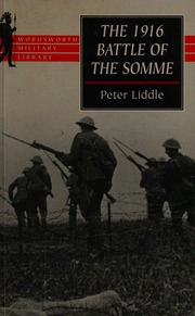 The 1916 Battle Of The Somme A Reappraisal New Ed Edition Liddle