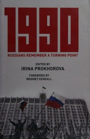 1990 Russians Remember A Turning Point Prokhorova I Irina