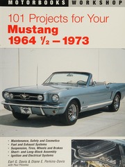 101 Projects For Your Mustang 1964 121973 Davis Earl 1951