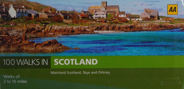 100 Walks In Scotland Aa Publishing Automobile Association Great Britain