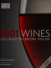 1001 Wines You Must Try Before You Die Beckett Neil Editor