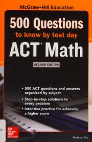 500 Act Math Questions To Know By Test Day Walker Jerimi Ann Mcgrawhills 500 Act Math Questions To Know By Test Day Anaxos