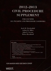 20122013 Civil Procedure Supplement Friedenthal Jack H Miller
