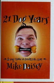 21 Dog Years Mike Daisey