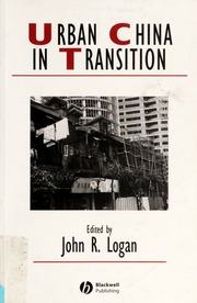 Urban China In Transition Logan John R 1946