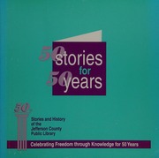 50 Stories For 50 Years Stories And History Of The Jefferson County Public Library 19522002 1st Ed Scott