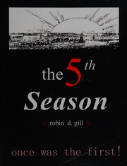 The 5th Season In Praise Of Olde Haiku A Saijiki Of Delightful Density Gill