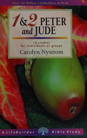 1 2 Peter And Jude 12 Studies For Individuals Or Groups Revised Edition Nystrom