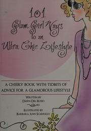 101 Glam Girl Ways To An Ultra Chic Lifestyle Russo Dawn Del