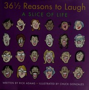 36 12 Reasons To Laugh Rick Adams