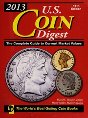 2013 Us Coin Digest The Complete Guide To Current Market Values Harper