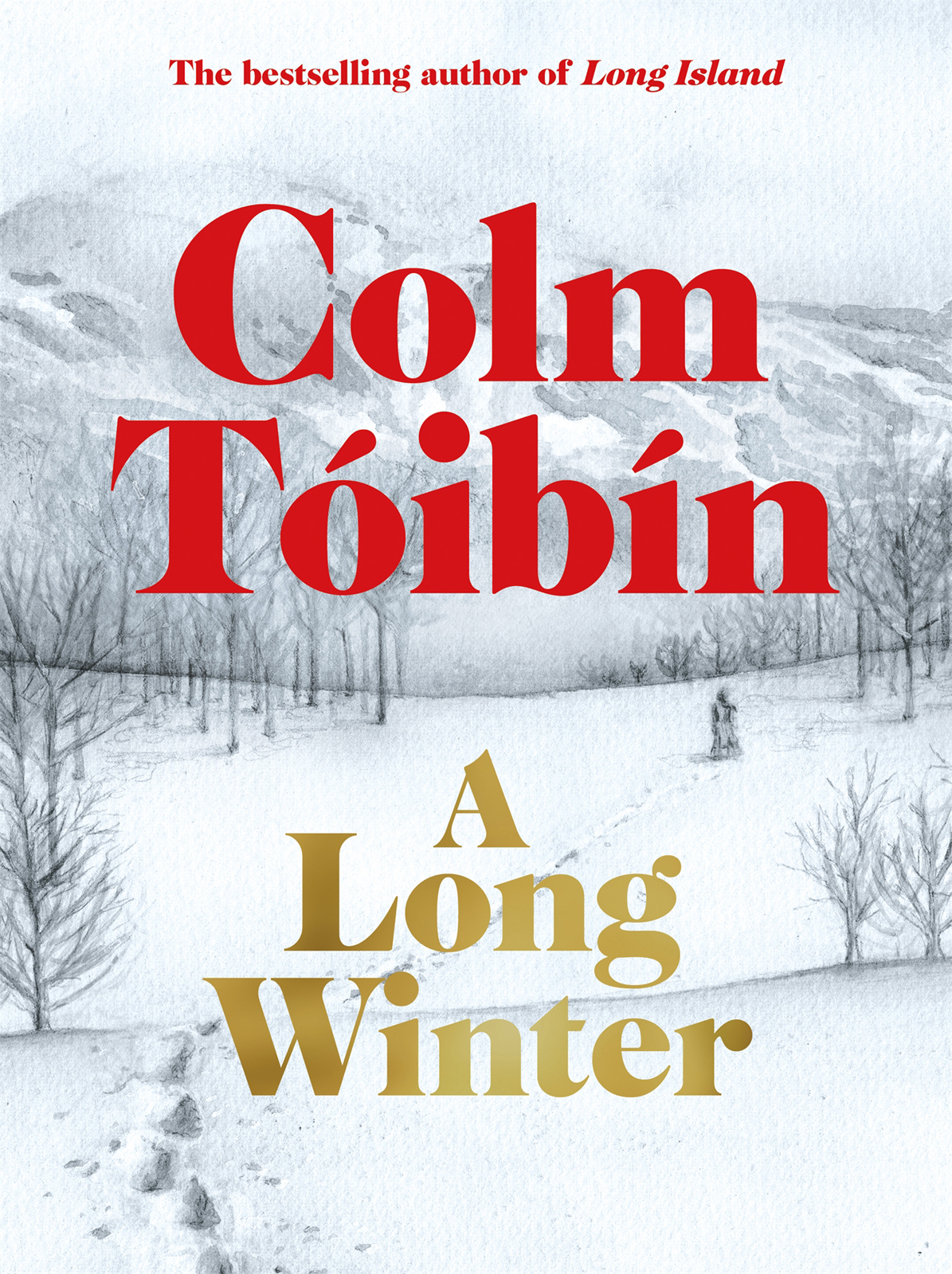 A Long Winter Colm Tóibín