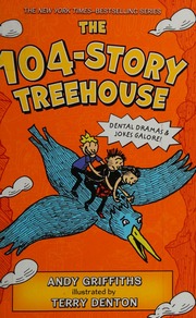 The 104story Treehouse First Us Edition Griffiths Andy 1961 Author