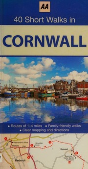 40 Short Walks In Cornwall 40 Short Walks In Cornwall Automobile Association Great Britain