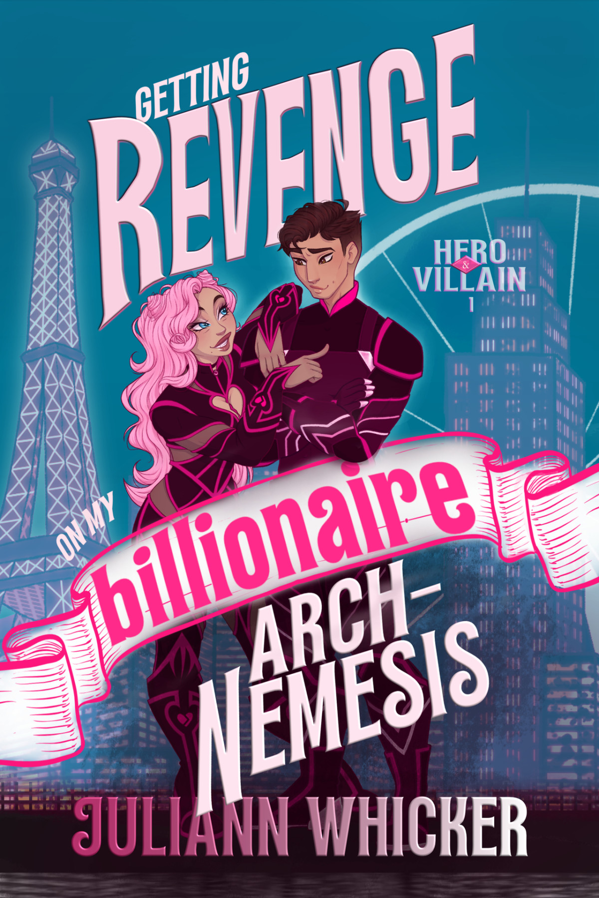 Super Serum Billionaires 1 Hero Villain Getting Revenge On My Billionaire Archnemesis Juliann Whicker