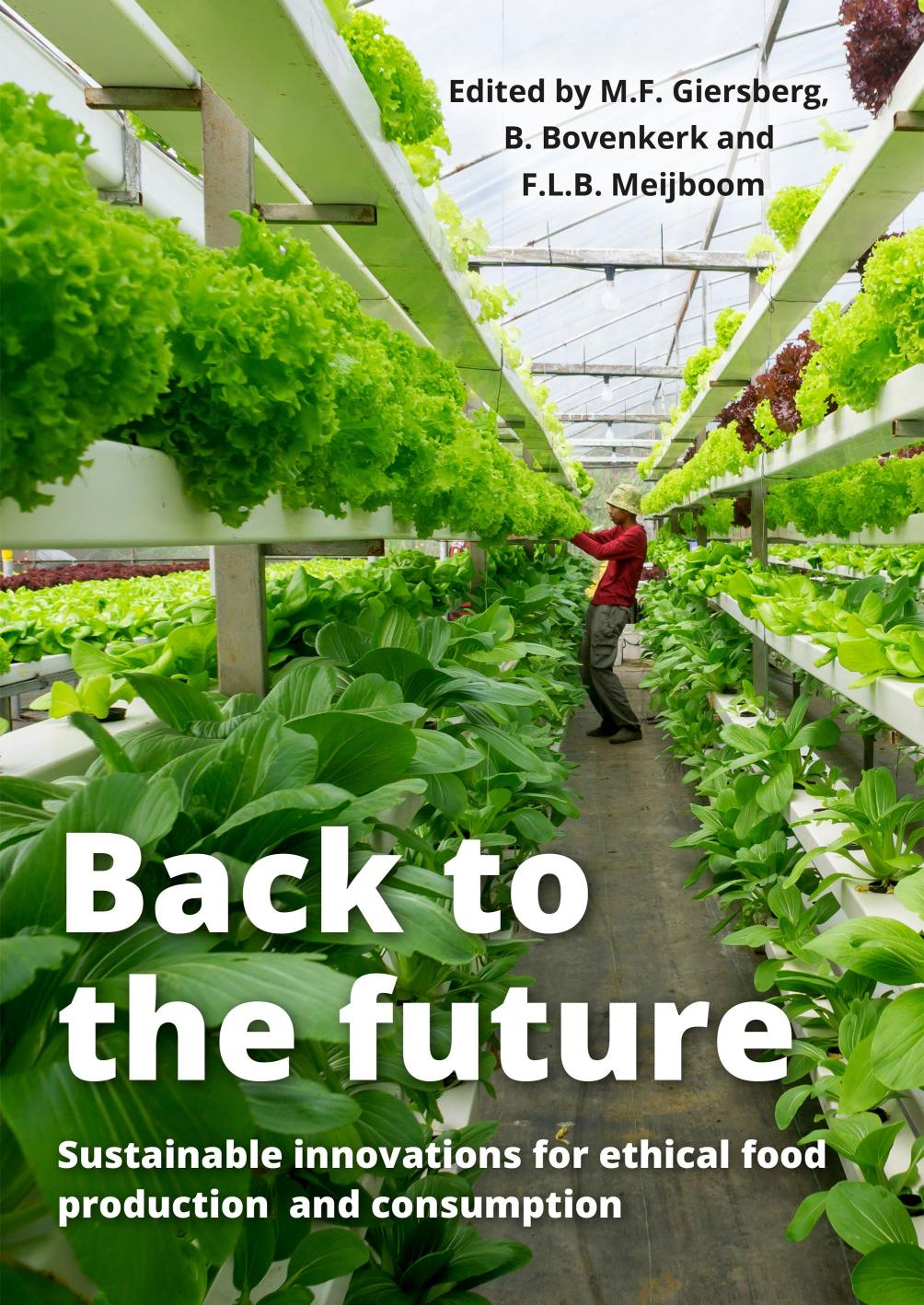 Back To The Future Sustainable Innovations For Ethical Food Production And Consumption Mona F Giersberg