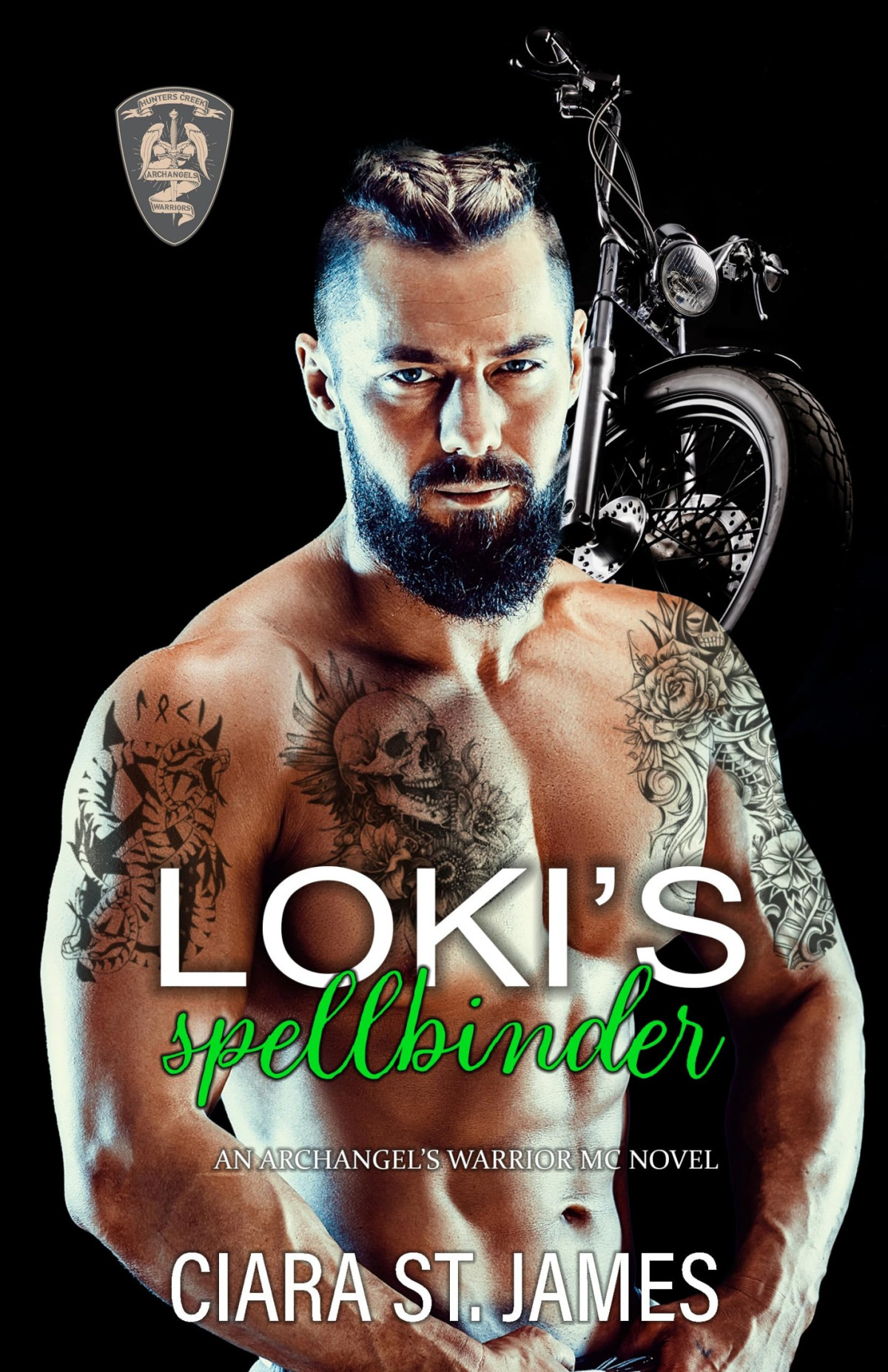 Hunters Creek Archangels Warriors Mc 14 Lokis Spellbinder Ciara St James