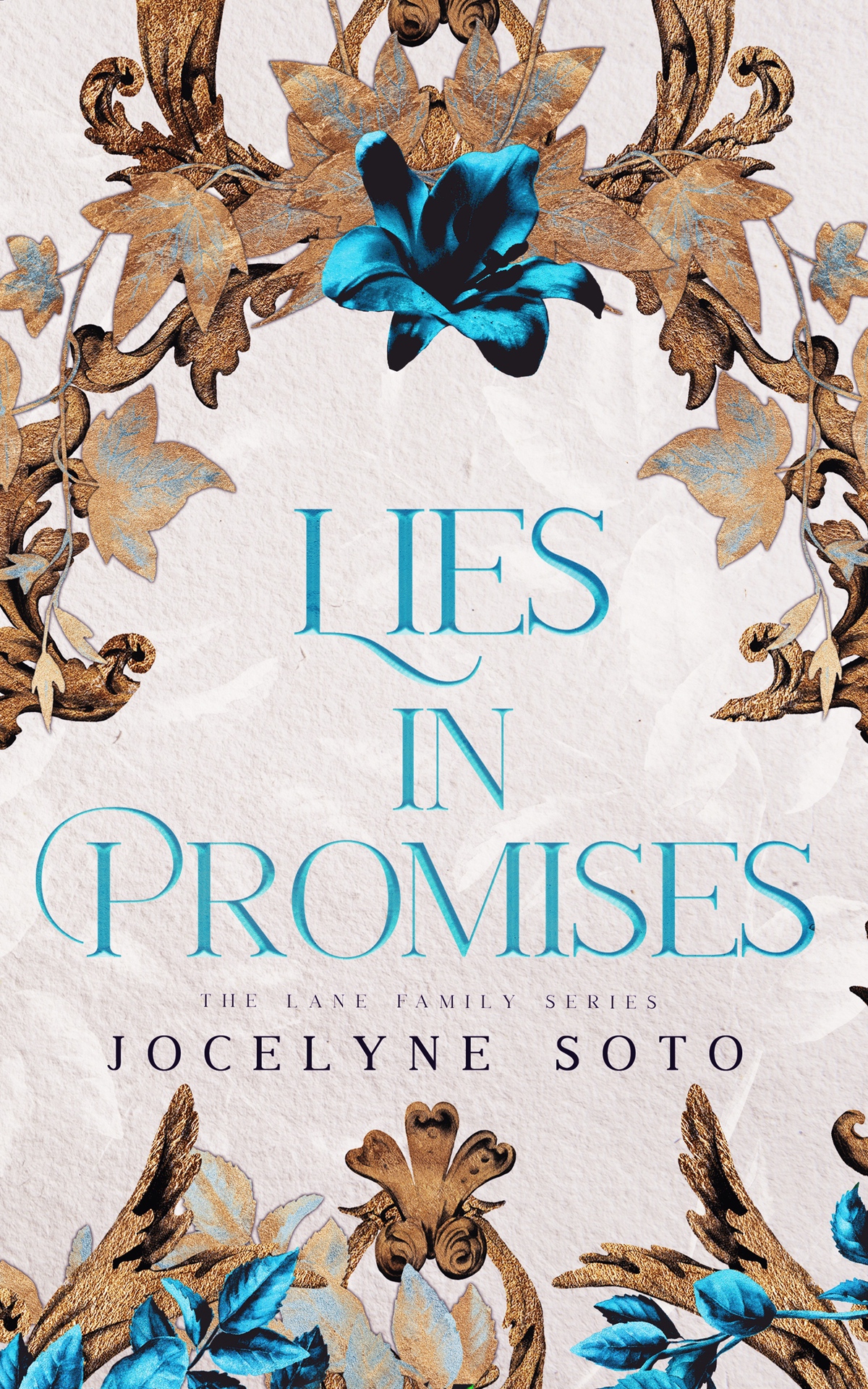 Lane Family 05 Lies In Promises A Lane Family Prequel Jocelyne Soto